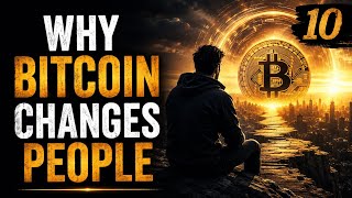 Why Bitcoin Changes People Forever