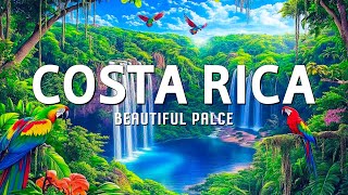 Costa Rica 8K UHD - The Most Amazing Places To Visit In Costa Rica | A Hidden Gem!