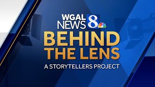 WGAL Special: 'Behind the Lens: A Storytellers Project'