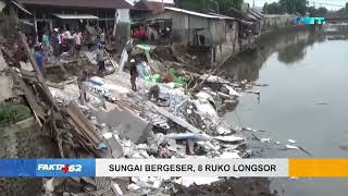 Sungai Bergeser, 8 Ruko Longsor - Fakta +62