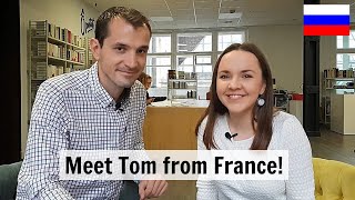 Russian Conversations 72. Meet Tom from France! Russian with Anastasia