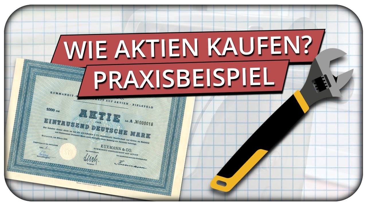 Wie Kann Man Aktien Oder ETFs Kaufen? Praxisbeispiel Für Anfänger ⚙ ...