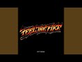 FEEL THE FIRE