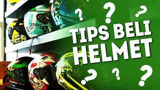 Tips Membeli Helmet by Kedai Penjual Helmet