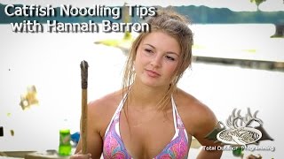 Catfish Noodling tips with Hannah Barron