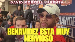 DAVID MORRELl : Benavidez tiene el miedo en los ojos