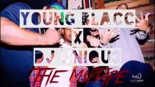 DJ UNIQU3 \u0026 YOUNG BLACC - THE MIXTAPE