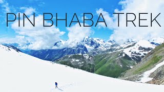 Pin Bhaba Pass Trek - Mesmerizing Himalayas