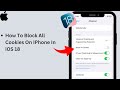 How to Block All Cookies on iPhone: Ultimate Privacy Guide