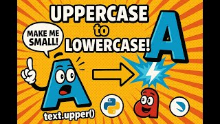 "CONVERT UPPERCASE TO LOWERCASE 🔠" in python program