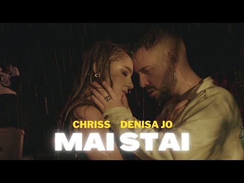 Download Chriss Feat. Denisa Jo Mai Stai Official Video Mp3