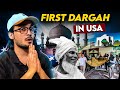 First Ever Dargah in USA 😳😳