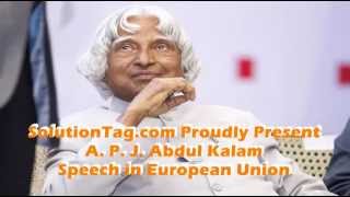 A P J Abdul Kalam Speech in European Union   www solutiontag com