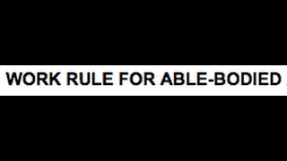 CalFresh Eligibility 6 Work Rule for Able Bodied