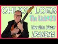 The Lick#23 | Chuck Loeb | The Girl From Ipanema