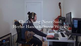 Chan's Song (Never Said) by Herbie Hancock \u0026 Stevie Wonder - Volkan Topakoğlu - Standards on Bass