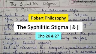 The Syphilitic Stigma 1 & 2 by Robert Philosophy Chp 26 & 27 #robertphilosophy #organonnotes #bhms