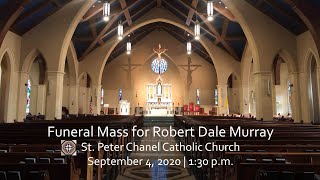 Funeral Mass for Robert Dale Murray