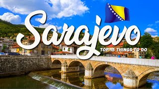 TOP 15 Things To Do In Sarajevo 🇧🇦 Travel Guide