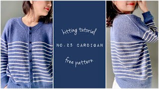 ChiChihouse - No.25 Cardigan | Top down | Knitting tutorial | Free pattern | Đan áo No.25