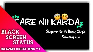 ❤️♥️|New Songs|love Songs|Care Ni Karda|🥺🤒| Yo Yo honey Singh|Punjabi songs|2021| RaavanCreatiønsYt|