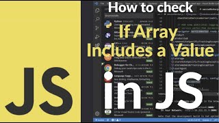 How to Check If an Array Includes a Value in JavaScript | Simple JS Array Includes() Tutorial in JS