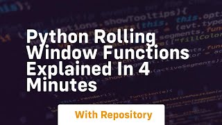Python rolling window functions explained in 4 minutes