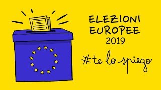 ELEZIONI EUROPEE 2019, COME E PER COSA SI VOTA? #TELOSPIEGO!