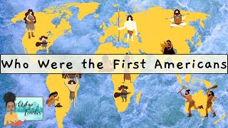 Who Were the First Americans | Populating the Americas | U.S. History I | Urban Teacher