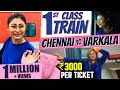 15 Hrs First Class AC Train Journey | Chennai to Varkala |Train Experience | Sunita Xpress