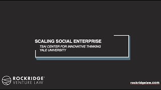 Tsai CITY Innovator's Toolkit: Legal Basics for Scaling Social Enterprise