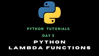Python Day 03 : Lambda Functions