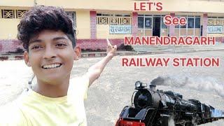 !!MANENDRAGARH RAILWAY STATION!!🚉  (CHHATTISGARH ) * * * * LET'S SEE *