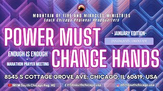 Power Must Change Hands | JANUARY EDITION | MFM South Chicago Reg. HQ | JAN.4.2025