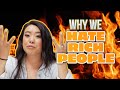 Why We Hate Rich People