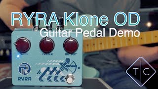 RYRA Klone OD : Guitar Pedal Demo