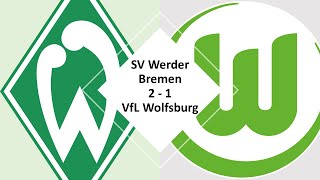 ⚽ Werder Bremen – VfL Wolfsburg | 2:1| Nachbericht - 18. Spieltag