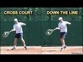 How to Hit Cross Court and Down the Line in Tennis