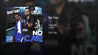 Loski X DigDat - No Cap