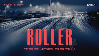 Apache 207 - Roller (SARIAN Techno Remix)