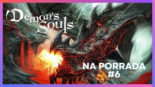 🔴 (FINAL) DEMON'S SOULS REMAKE NA PORRADA | Somente usando os Punhos e armas de punhos #6 (2K)