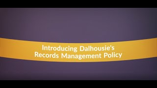 Dalhousie's Records Management Policy
