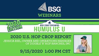 BSG Webinars: HUMULUS U - 2020 U.S. Hop Crop Report