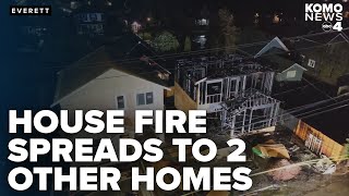 Everett home under construction destroyed, flames spread to 2 other houses