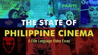 State of Philippine Cinema: A Film Language  Essay