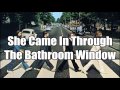 She Came In Through The Bathroom Window (Video Lyrics)