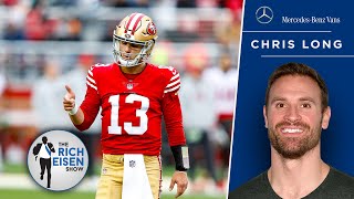“He Was Swaggy!” - Chris Long on Brock Purdy’s Stellar Week 14 for the 49ers | The Rich Eisen Show