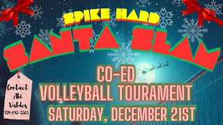 Santa Slam Spike Hard Volleyball Tournament! 🔥