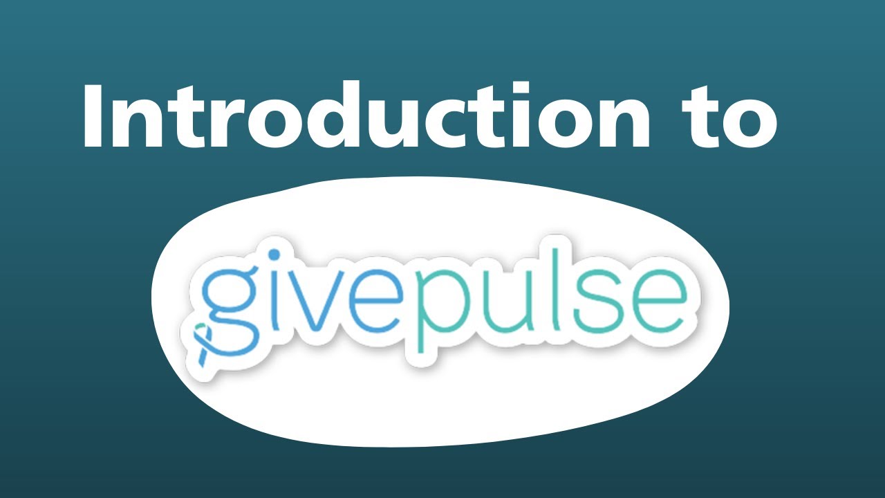 Givepulse Training Video 1 Introduction Youtube