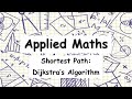 Applied Maths | Shortest Path | Dijkstra's Algorithm